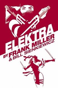 bokomslag Elektra by Frank Miller Omnibus (New Printing)