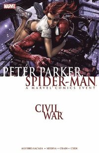 bokomslag Civil War: Peter Parker, Spider-Man (New Printing)