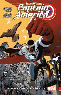 bokomslag Captain America: Sam Wilson Vol. 1 - Not My Captain America