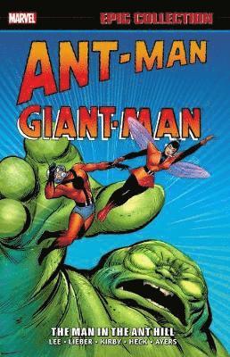 Ant-Man/Giant-Man Epic Collection: The Man in the Ant Hill