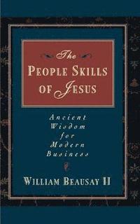 bokomslag The People Skills of Jesus