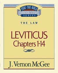 bokomslag Thru the Bible Vol. 06: The Law (Leviticus 1-14)