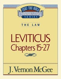 bokomslag Thru the Bible Vol. 07: The Law (Leviticus 15-27)