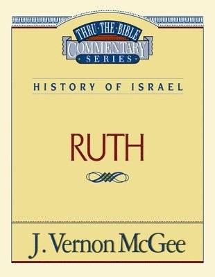 bokomslag Thru the Bible Vol. 11: History of Israel (Ruth)