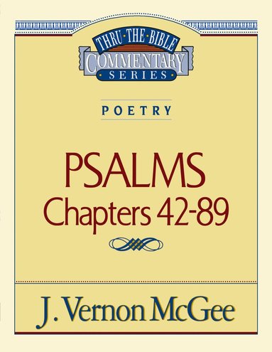 bokomslag Thru the Bible Vol. 18: Poetry (Psalms 42-89)