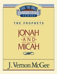 bokomslag Thru the Bible Vol. 29: The Prophets (Jonah/Micah)