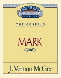 bokomslag Thru the Bible Vol. 36: The Gospels (Mark)