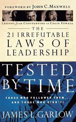 bokomslag The 21 Irrefutable Laws of Leadership Tested by Time