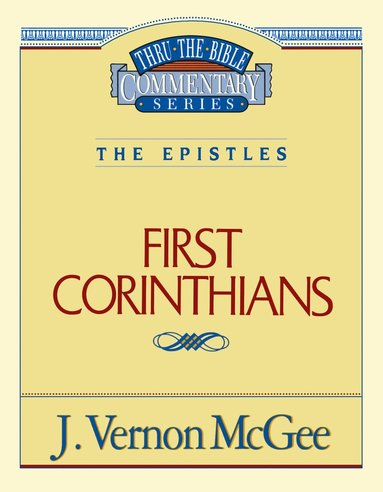 bokomslag Thru the Bible Vol. 44: The Epistles (1 Corinthians)