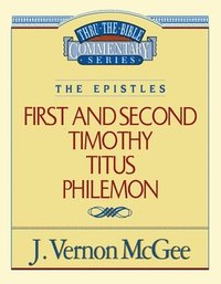 bokomslag Thru the Bible Vol. 50: The Epistles (1 and   2 Timothy/Titus/Philemon)