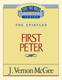 bokomslag Thru the Bible Vol. 54: The Epistles (1 Peter)