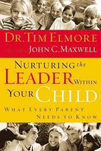 bokomslag Nurturing the Leader Within Your Child