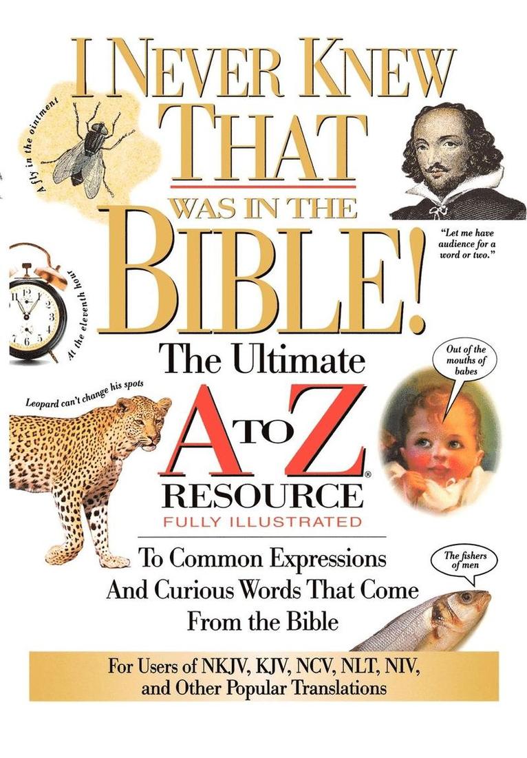 I Never Knew That Was in the Bible 1