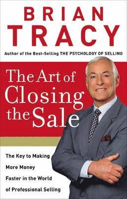 bokomslag The Art of Closing the Sale