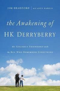 bokomslag The Awakening of HK Derryberry