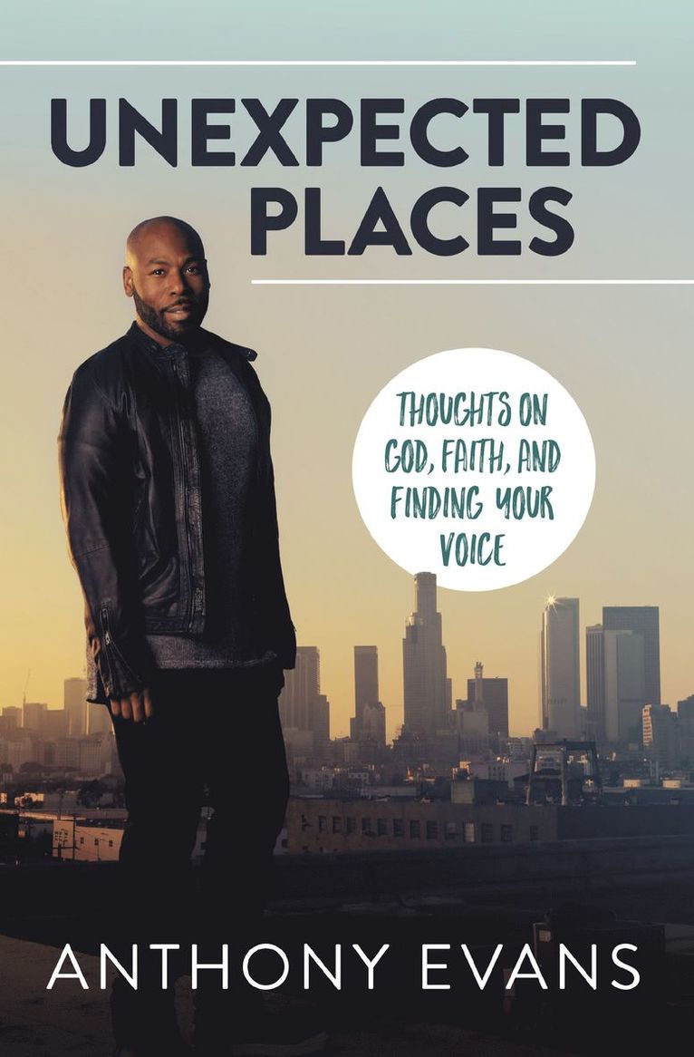 Anthony Evans, Jamie Blaine - Unexpected Places, Häftad