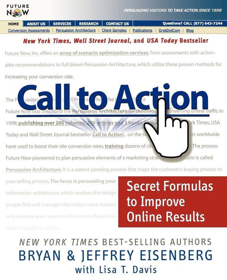 Bryan Eisenberg, Jeffrey Eisenberg - Call to Action: Secret Formulas to Improve Online Results, Häftad