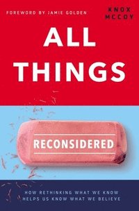 bokomslag All Things Reconsidered