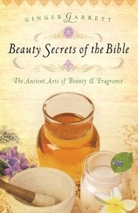 bokomslag Beauty Secrets of the Bible