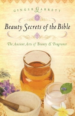 Beauty Secrets of the Bible 1