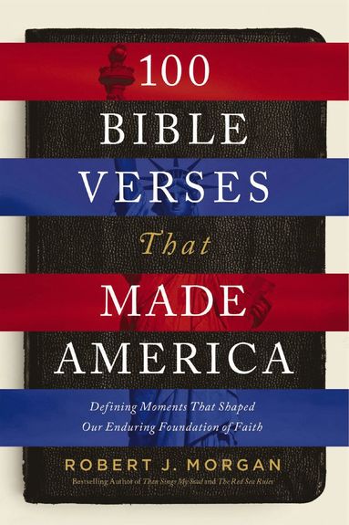 bokomslag 100 Bible Verses That Made America