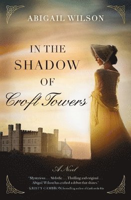 Abigail Wilson - In the Shadow of Croft Towers, Häftad