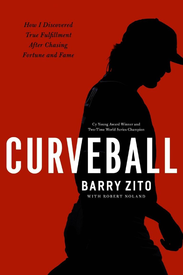 Barry Zito - Curveball, Inbunden