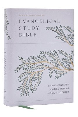 Evangelical Study Bible: Christ-centered. Faith-building. Mission-focused. (NKJV, Hardcover, Red Letter, Large Comfort Print) 1