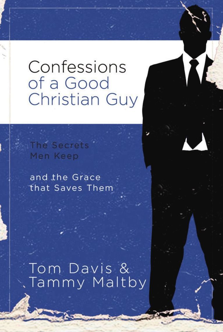 Confessions of a Good Christian Guy 1