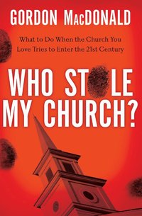 bokomslag Who Stole My Church