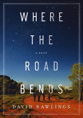 Where the Road Bends 1