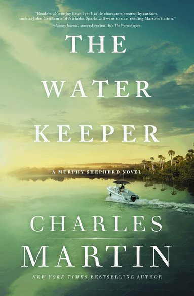 Charles Martin - Water Keeper, Häftad
