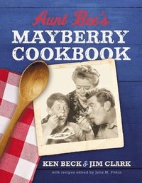 bokomslag Aunt Bee's Mayberry Cookbook