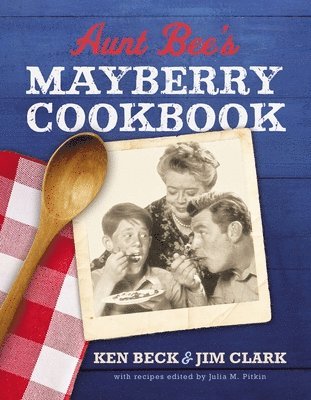 Aunt Bee's Mayberry Cookbook 1