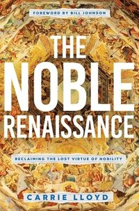 bokomslag The Noble Renaissance