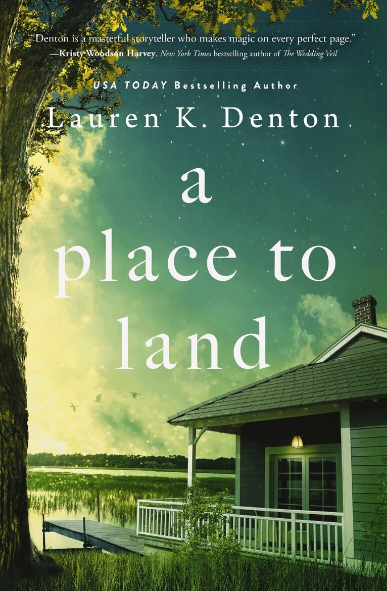 Lauren K. Denton - Place to Land, Häftad