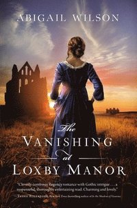 bokomslag The Vanishing at Loxby Manor