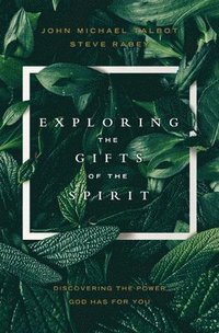 bokomslag Exploring the Gifts of the Spirit