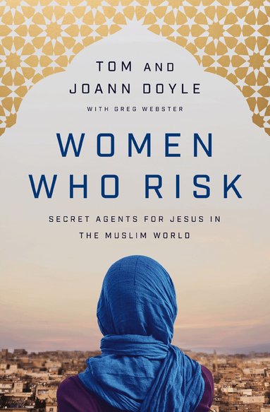Tom Doyle, JoAnn Doyle - Women Who Risk, Häftad
