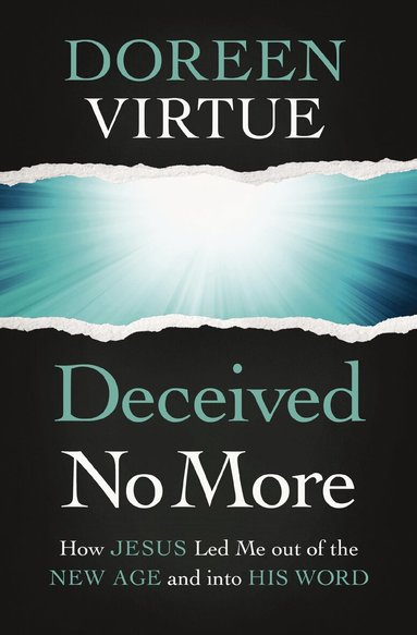 Doreen Virtue - Deceived No More, Häftad