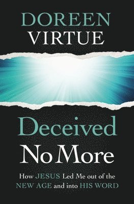 Deceived No More 1