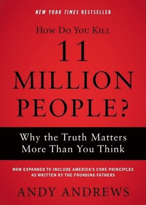 bokomslag How Do You Kill 11 Million People?