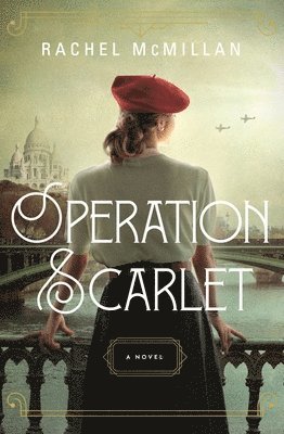Rachel McMillan - Operation Scarlet, Häftad
