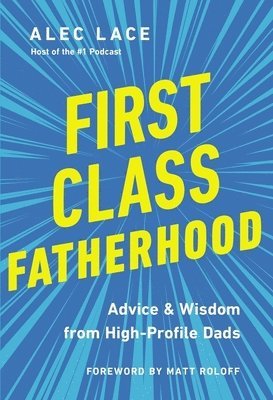 First Class Fatherhood 1