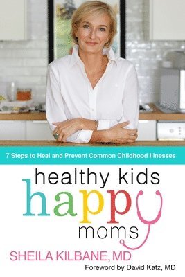 bokomslag Healthy Kids, Happy Moms