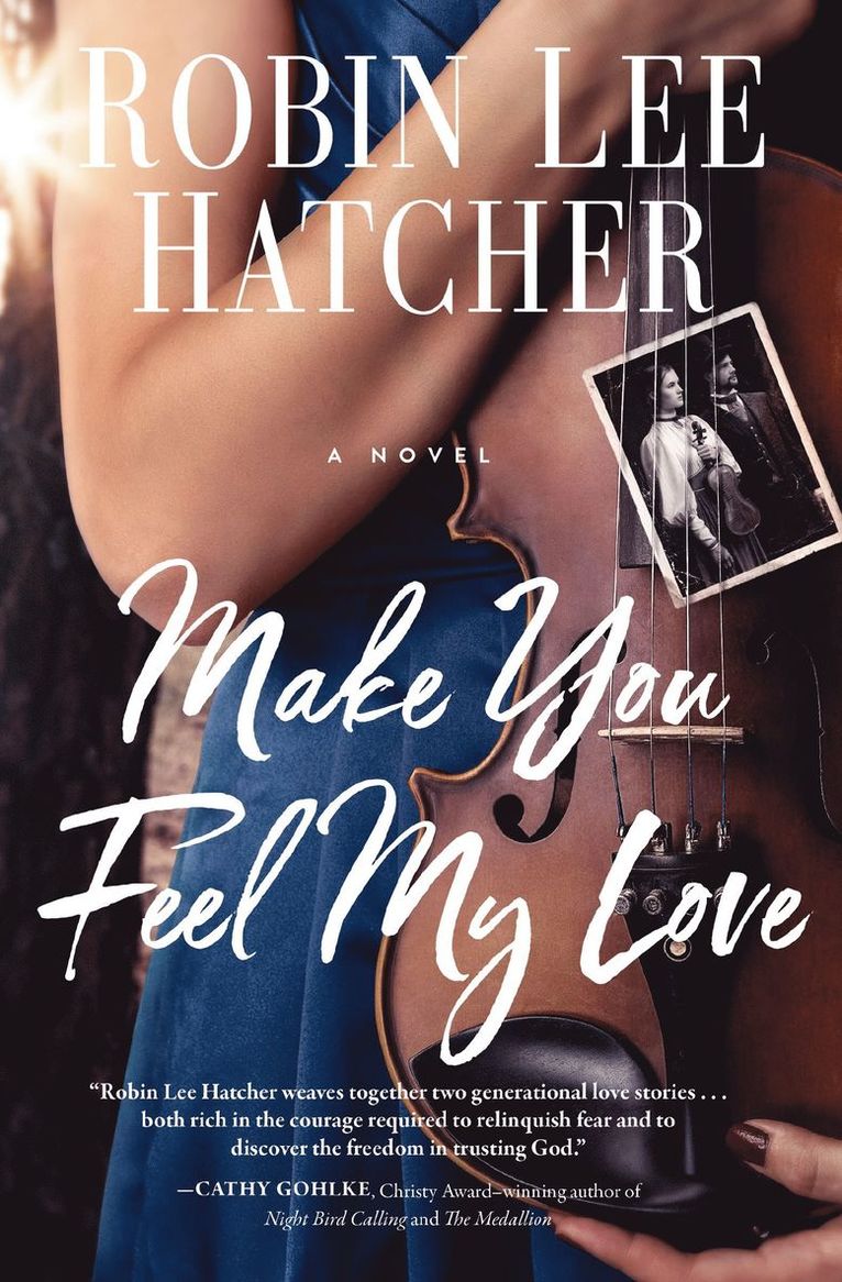 Robin Lee Hatcher - Make You Feel My Love, Häftad