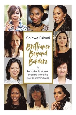 Chinwe Esimai - Brilliance Beyond Borders, Inbunden