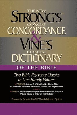 bokomslag Strong's Concise Concordance and Vine's Concise Dictionary of the Bible