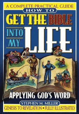 How To Get the Bible Into My Life 1