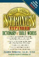 bokomslag The New Strong's Expanded Dictionary of Bible Words